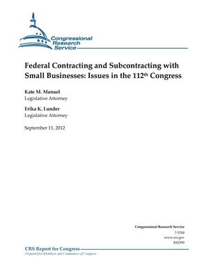 Federal Contracting and Subcontracting with Small Businesses: Issues in the 112th Congress