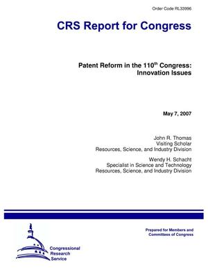 Patent Reform in the 110th Congress: Innovation Issues