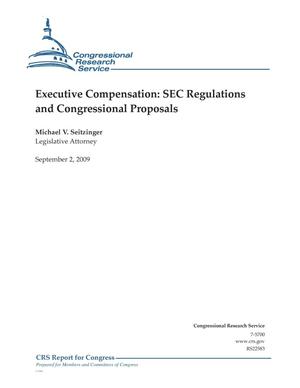 Executive Compensation: SEC Regulations and Congressional Proposals