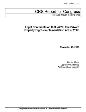 Legal Comments on H.R. 4772: The Private Property Rights Implementation Act of 2006