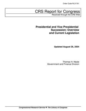 Presidential and Vice Presidential Succession: Overview and Current Legislation