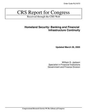 Homeland Security: Banking and Financial Infrastructure Continuity