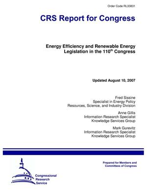 Energy Efficiency and Renewable Energy Legislation in the 110th Congress