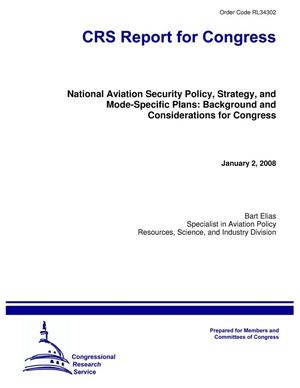 National Aviation Security Policy, Strategy, and Mode-Specific Plans: Background and Considerations for Congress