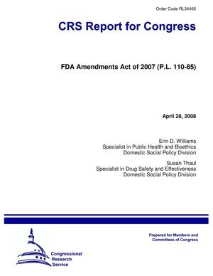 FDA Amendments Act of 2007 (P.L. 110-85)