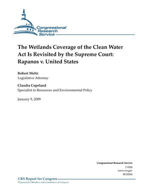 The Wetlands Coverage of the Clean Water Act is Revisited by the Supreme Court:: Rapanos v. United States