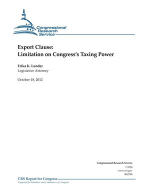Export Clause: Limitation on Congress’s Taxing Power