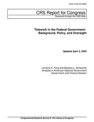 Telework in the Federal Government: Background, Policy, and Oversight