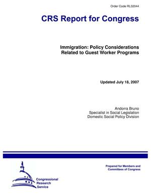 Immigration: Policy Considerations Related to Guest Worker Programs