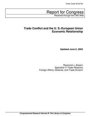 Trade Conflict and the U. S.-European Union Economic Relationship
