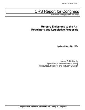 Mercury Emissions to the Air: Regulatory and Legislative Proposals