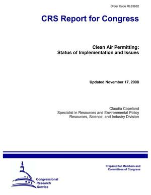 Clean Air Permitting: Status of Implementation and Issues