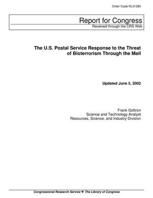 Primary view of object titled 'The U.S. Postal Service Response to the Threat of Bioterrorism Through the Mail'.
