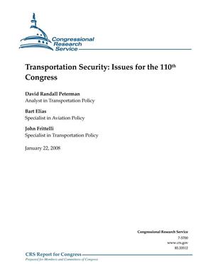 Transportation Security: Issues for the 110th Congress