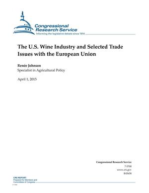 The U.S. Wine Industry and Selected Trade Issues with the European Union