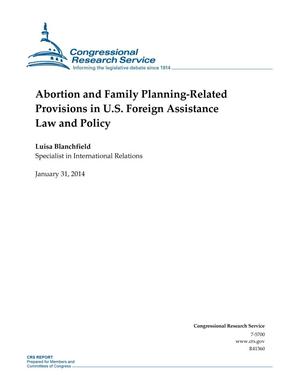 Abortion and Family Planning-Related Provisions in U.S. Foreign Assistance Law and Policy