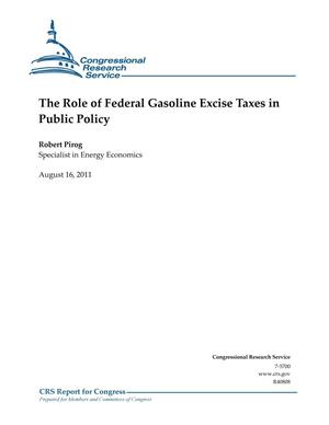The Role of Federal Gasoline Excise Taxes in Public Policy