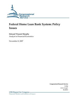 Federal Home Loan Bank System: Policy Issues