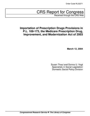 Importation of Prescription Drugs Provisions in P.L. 108-173, the Medicare Prescription Drug, Improvement, and Modernization Act of 2003