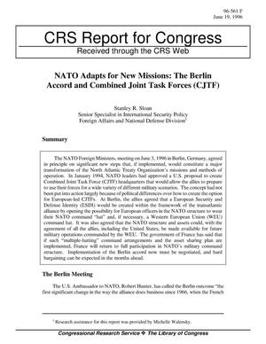 NATO Adapts for New Missions: The Berlin Accord and Combined Joint Task Forces (CJTF)