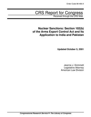 Nuclear Sanctions: Section 102(b) of the Arms Export Control Act and Its Application to India and Pakistan