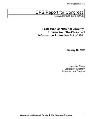 Protection of National Security Information: The Classified Information Protection Act of 2001