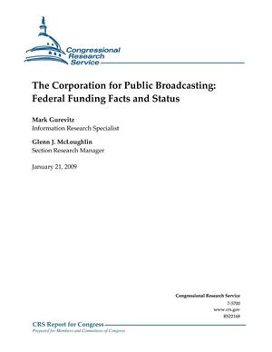 The Corporation for Public Broadcasting: Federal Funding Facts and Status