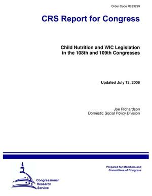 Child Nutrition and WIC Legislation in the 108th and 109th Congresses