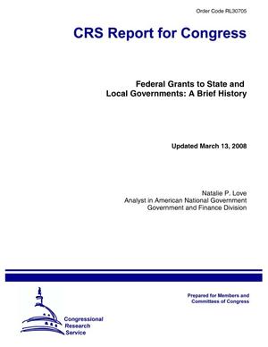 Federal Grants to State and Local Governments: A Brief History