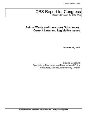 Animal Waste and Hazardous Substances: Current Laws and Legislative Issues