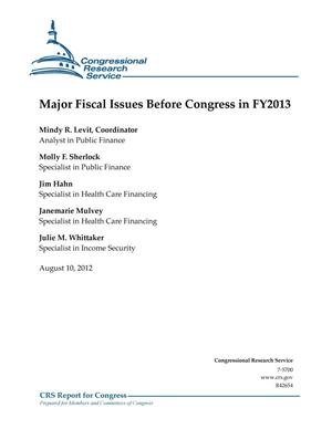 Major Fiscal Issues Before Congress in FY2013