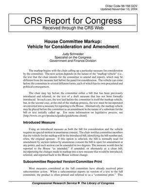 House Committee Markup: Vehicle for Consideration and Amendment