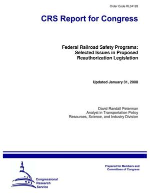 Federal Railroad Safety Programs: Selected Issues in Proposed Reauthorization Legislation