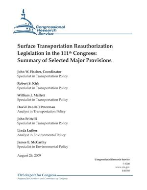 Surface Transportation Reauthorization Legislation in the 111th Congress: Summary of Selected Major Provisions