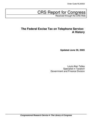 The Federal Excise Tax on Telephone Service: A History