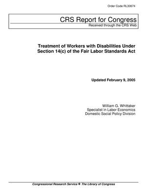 Treatment of Workers with Disabilities Under Section 14(c) of the Fair Labor Standards Act