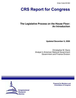 The Legislative Process on the House Floor: An Introduction