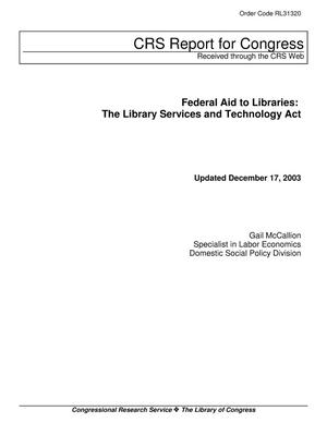 Federal Aid to Libraries: The Library Services and Technology Act