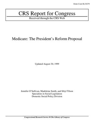Medicare: The President’s Reform Proposal