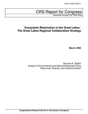 Ecosystem Restoration in the Great Lakes: The Great Lakes Regional Collaboration Strategy