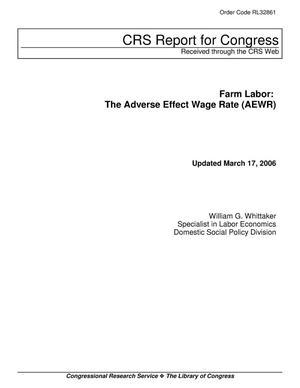 Farm Labor: The Adverse Effect Wage Rate (AEWR)
