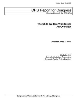 The Child Welfare Workforce: An Overview