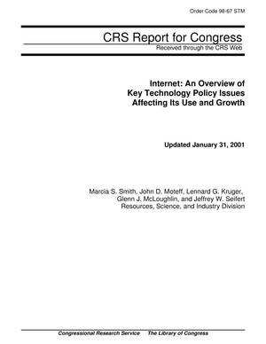 Internet: An Overview of Key Technology Policy Issues Affecting Its Use and Growth