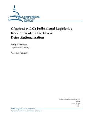 Olmstead v. L.C.: Judicial and Legislative Developments in the Law of Deinstitutionalization