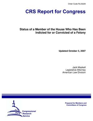 Status of a Member of the House Who Has Been Indicted for or Convicted of a Felony