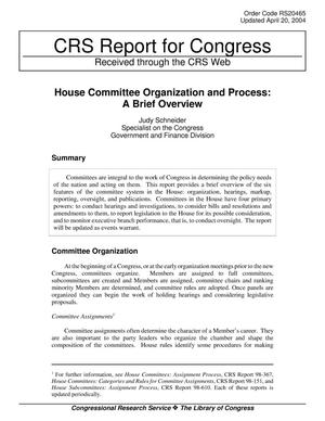 House Committee Organization and Process: A Brief Overview