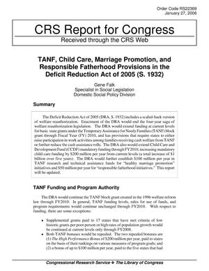 TANF, Child Care, Marriage Promotion, and Responsible Fatherhood Provisions in the Deficit Reduction Act of 2005 (S. 1932)