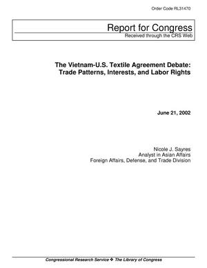 The Vietnam-U.S. Textile Agreement Debate: Trade Patterns, Interests, and Labor Rights