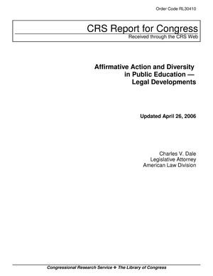 Primary view of object titled 'Affirmative Action and Diversity in Public Education — Legal Developments'.