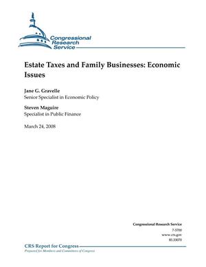 Estate Taxes and Family Businesses: Economic Issues